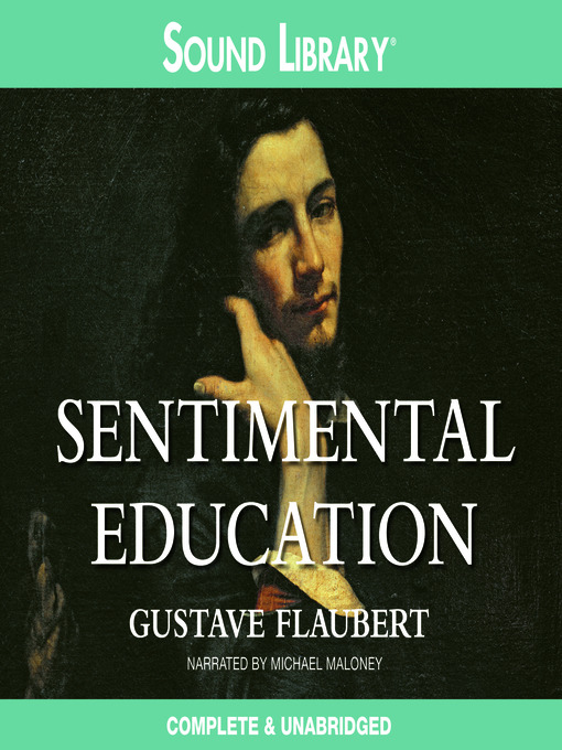 Title details for Sentimental Education by Gustave Flaubert - Wait list